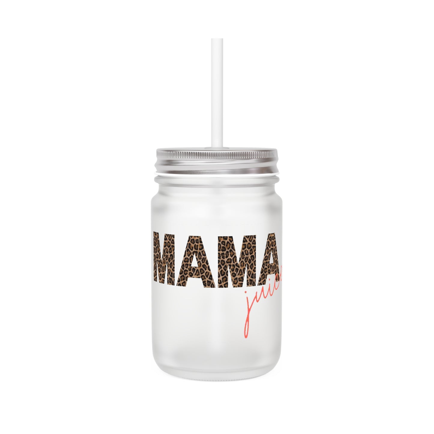 Mama juice Mason Jar