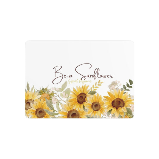 Be a Sunflower Metal Art Sign