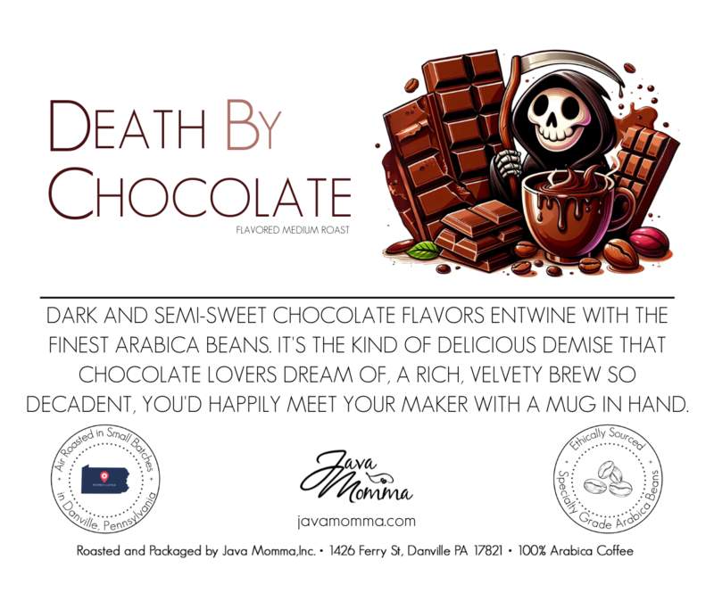 Death by Chocolate Flavored Coffee: Auto Drip / Regular / 1/2 pound